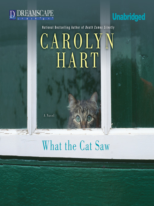 Title details for What the Cat Saw by Carolyn Hart - Wait list
